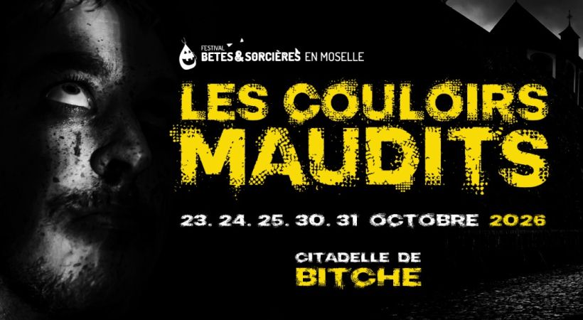 Les couloirs maudits à la citadelle de Bitche